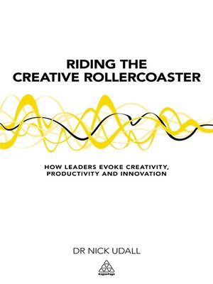 cover image of Riding the Creative Rollercoaster
